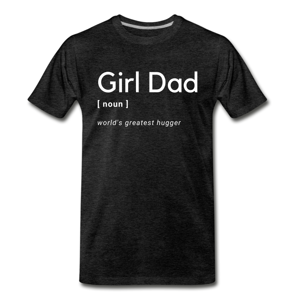 Girl Dad Men's Premium T-Shirt - charcoal grey